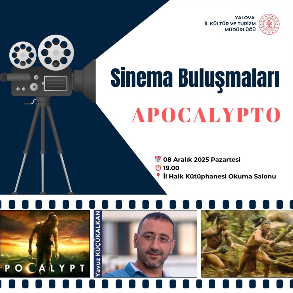  "Sinema Buluşmaları" Etkinliği Apocalypto Filmi İle Devam Ediyor